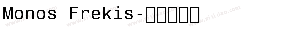 Monos Frekis字体转换
